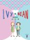 [Ivy & Bean 04] • Ivy + Bean Books 4 - 6